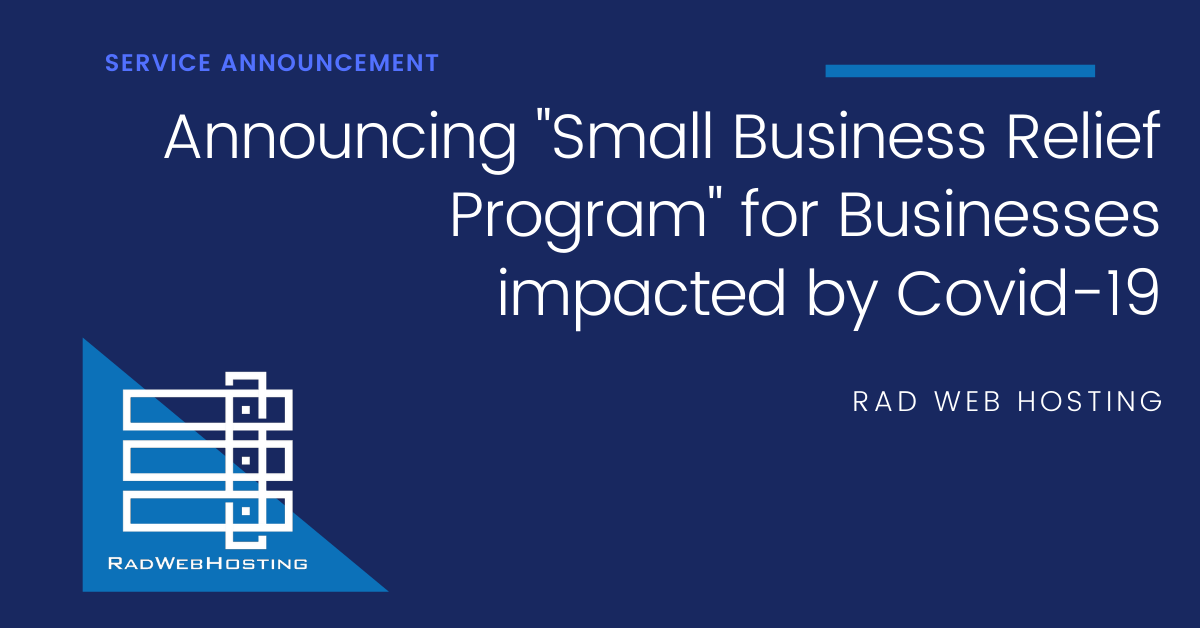 Rad Web Hosting Announces Small Business Assistance for Businesses Impacted by COVID-19