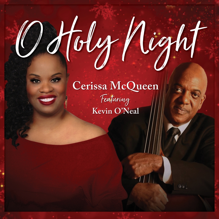 Reimagining An All-Time Classic with Brilliant Vocals: Cerissa McQueen Enthrals with A New Rendition Of ‘O Holy Night’