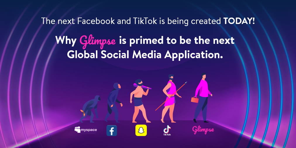 The Next Facebook & TikTok is Being Created Today - Why Glimpse is Primed to be The Next Global Social Media Application