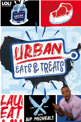 Kevin Hart’s Laugh Out Loud Teams up with Comedian Rip Micheals to Debut New Food and Travel Series, Urban Eats & Treats 1