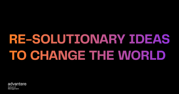 Advantere School of Management is looking for re-solutionary projects that aim at changing the world 1