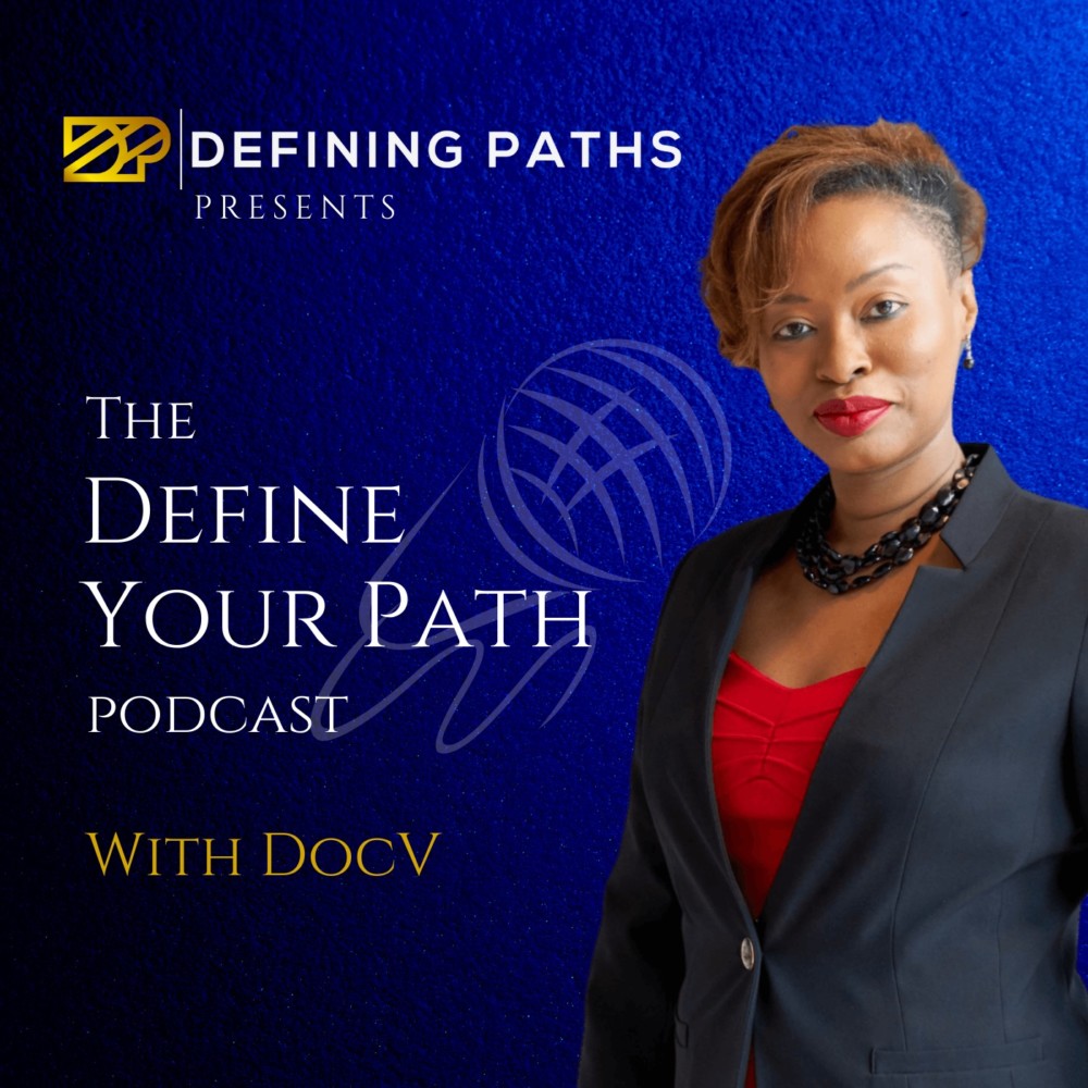 Dr. Virginia LeBlanc, The Pivot Maestro, Announces New Podcast on The Business Innovators Radio Network called “Define Your Path.” 1