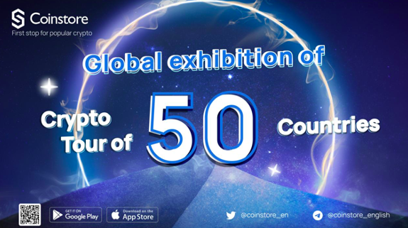 Coinstore.com Accelerates Globalization Strategy and Launches “Crypto Tour of 50 Countries” 1