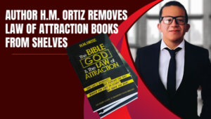 “The Bible, God and The Law of Attraction” by H.M. Ortiz removed from shelves per author request