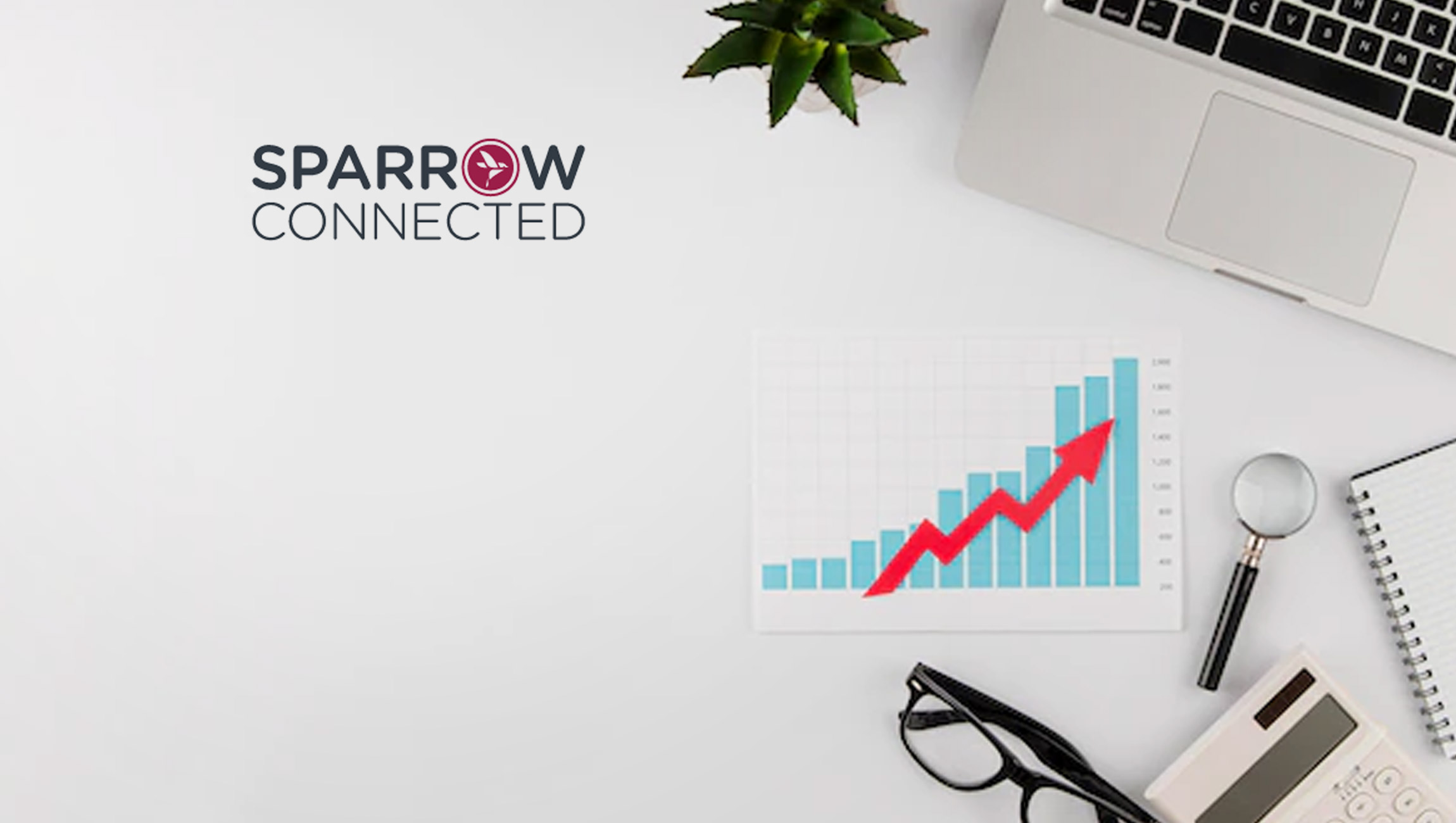 Sparrow Connected Continues to Accelerate Growth 1