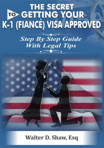 Recently-released book on how to get a fiance visa by immigration attorney Walter Shaw titled ‘The Secret To Getting Your K-1 (Fіаnсe) Visa Approved’ 1
