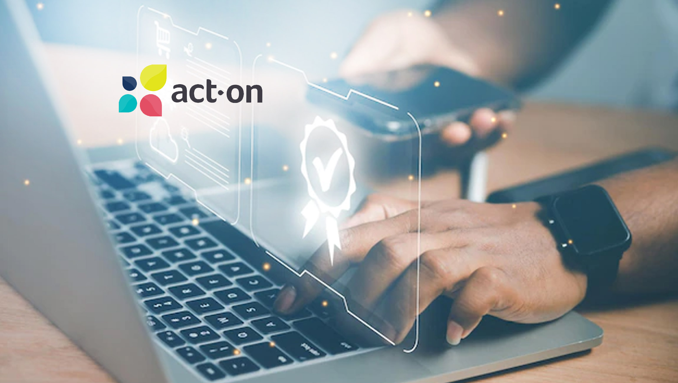 Act-On Software Obtains Industry-Leading Security Certification 1