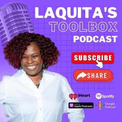 Dr. LaQuita Monley Releases New Book “Redefining Success: 8 Tools I Used to Develop a Growth Mindset” and New Podcast, “LaQuita’s Toolbox Academy” 1