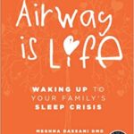 Meghna Dassani, DMD, Publishes Book About Sleep-Disordered Breathing