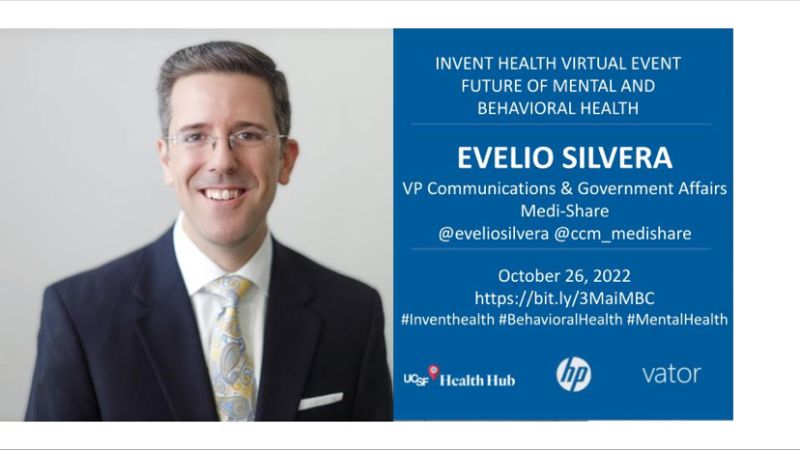 Christian Care Ministry/Medi-Share Executive Evelio Silvera Presents at Invent Health Virtual Event: Future of Mental and Behavioral Health 1