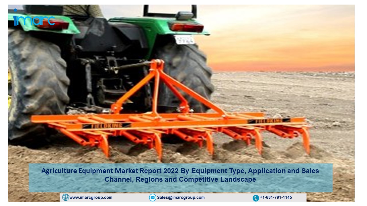 Agriculture Equipment Market Report 2022: Industry Size, Share, Outlook, Growth Insights, Forecast by 2027 1