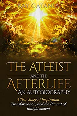 Readers’ Favorite recognizes “The Atheist and The Afterlife – An Autobiography” in its annual international book award contest 2