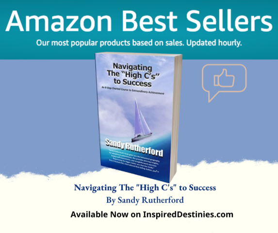 Sandy Rutherford’s Book “Navigating the “High C’s” to Success” is an Amazon Top Seller 3