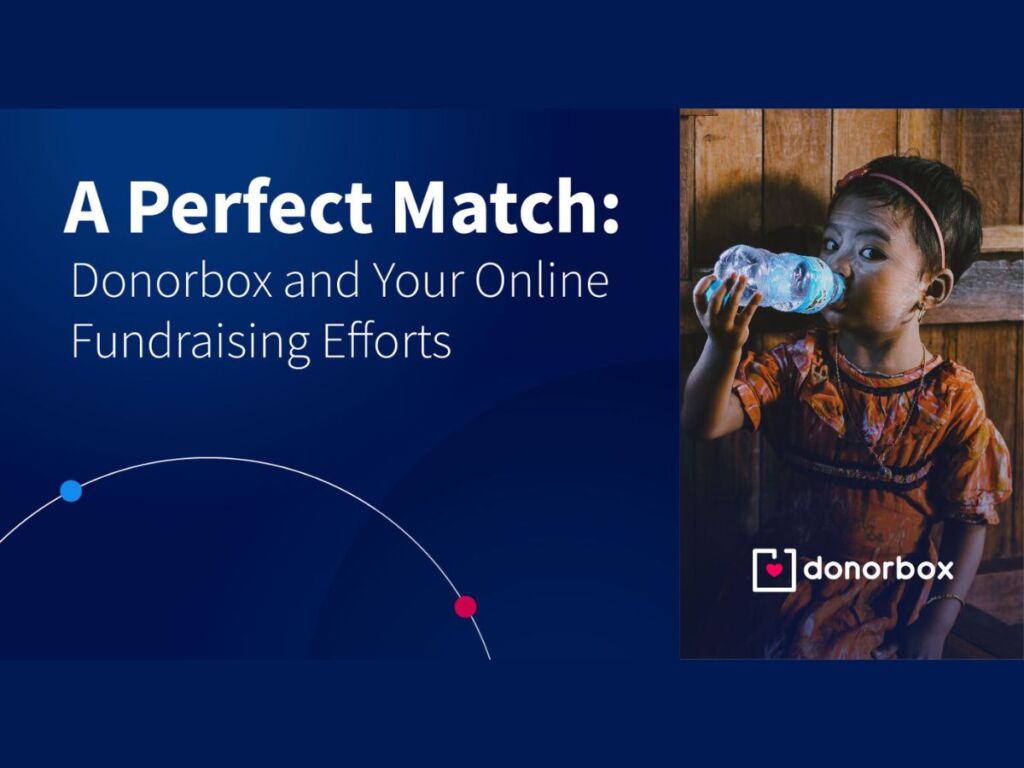A Perfect Match: Donorbox and Your Online Fundraising Efforts 1