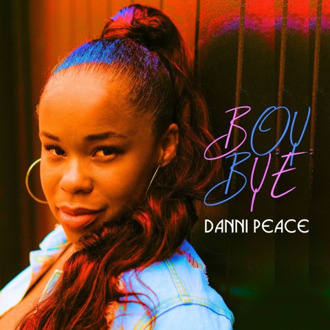 Peacemakers Rejoice as Danni Peace Releases New Single: “Boy Bye” 1