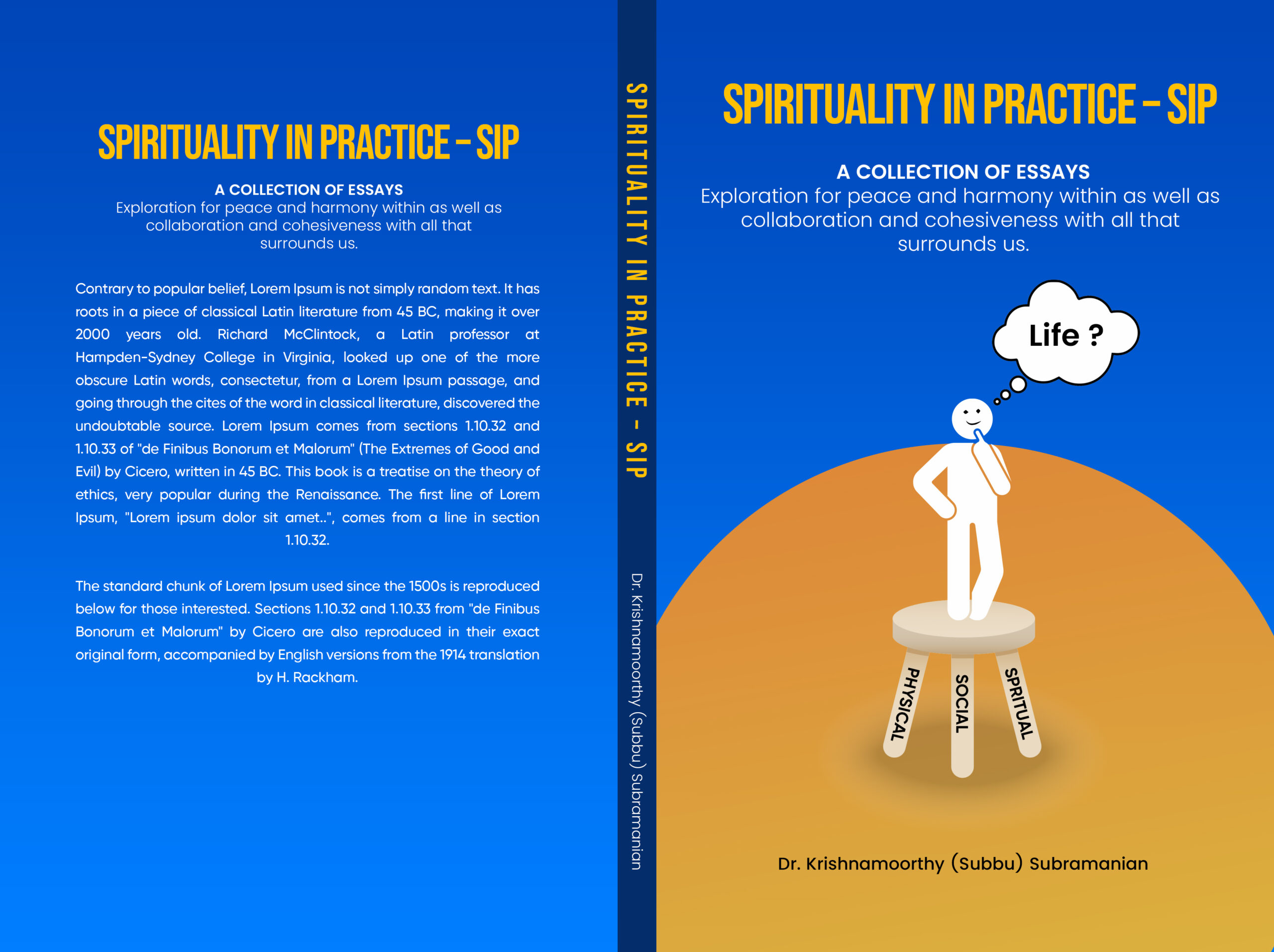 Author Dr. Krishnamoorthy (Subbu) Subramanian’s New Book “Spirituality in Practice – SiP” Is A Collection of Essays Reflecting On “How To Live With Peace And Harmony In Life?” 1