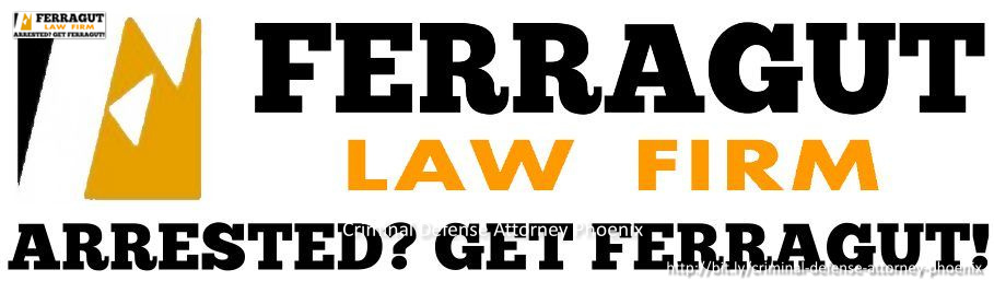 Ferragut Law | Phoenix Criminal Defense Attorneys Explains the Attributes of a Good Defense Attorney 1