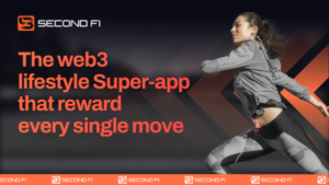 The Lifestyle Leading Web 3 Super App – SecondFi
