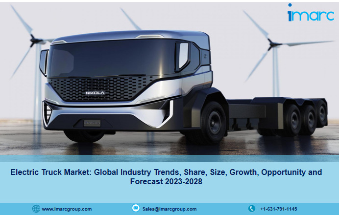 Electric Truck Market Size, Share, Industry Growth | Forecast 2023-2028 9