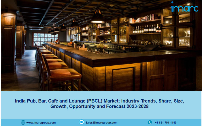 India Pub, Bar, Cafe and Lounge (PBCL) Market to Grow at a CAGR of 13.3% during 2023-28 | Report by IMARC Group 2