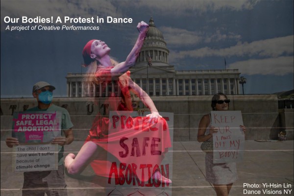 Creative Performances Protests the Reversal of Roe and Emphasizes The Importance of Women’s Bodily Autonomy With ‘Our Bodies! A Protest In Dance!’ 4