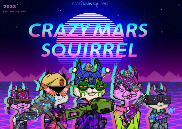 Crazy Mars Squirrel – Continue the Narrative of Next-era NFT 7