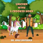 Dr. Jonas Rockhold’s Latest Book, Empowers Children to Celebrate Uniqueness and Transform the World