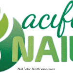 Pacific Nail on Marine Offers the Best Nail Care Services in North Vancouver, BC
