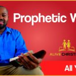 Free Prophetic Word From Alive Christians Website All Year Long