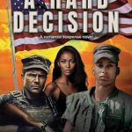 Author’s Tranquility Press Releases “A Hard Decision” – A Stirring Tale of Love, Loss, and Redemption
