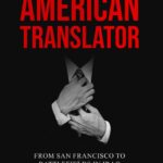 Acclaimed Author Ahmed Alshuwaikhat Makes Debut with “The American Translator”: A Genre-Bending Exploration of War, Identity, and Hope