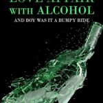 Pip Pippenger’s New Book Explores the Struggles and Triumphs of a Lifelong Battle With Alcoholism