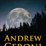 Introducing “Black Moon” by Andrew Ceroni: A Thrilling Espionage Masterpiece